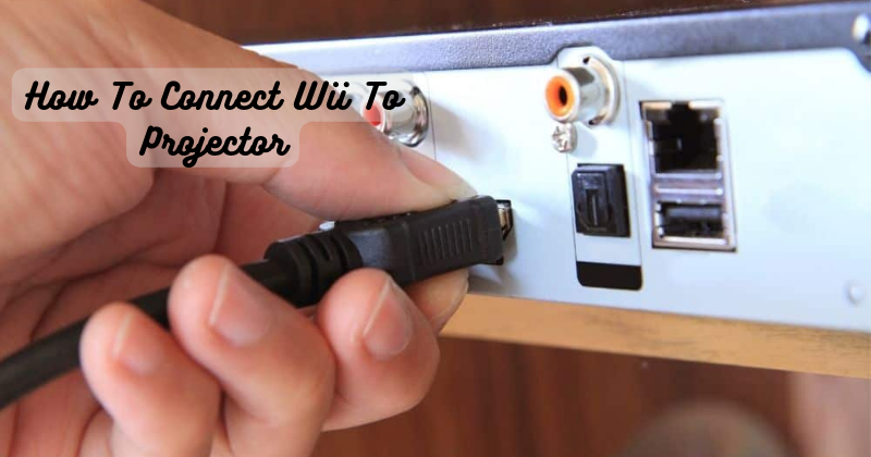 How To Connect Wii To Projector