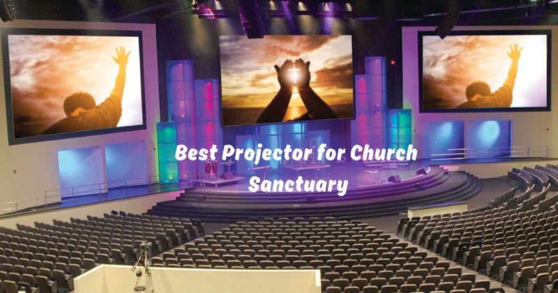 Say Goodbye to Blurry Screens: The Best Projector for Church Sanctuary