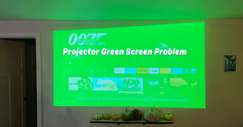 Projector Green Screen Problem