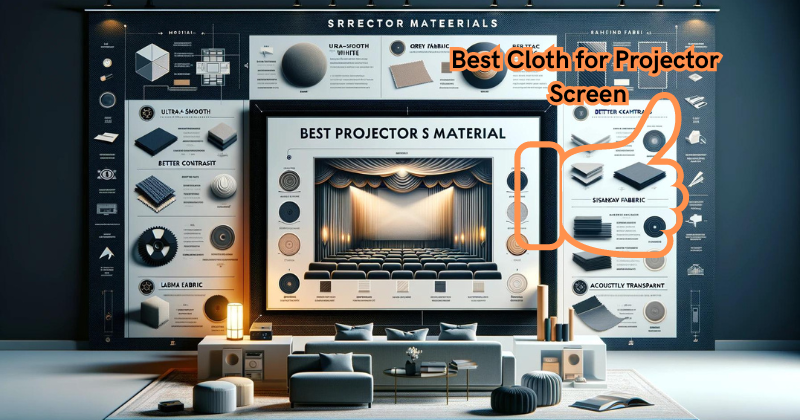 Discover the Secret to an Immaculate Movie Night: The Best Cloth for Projector Screen