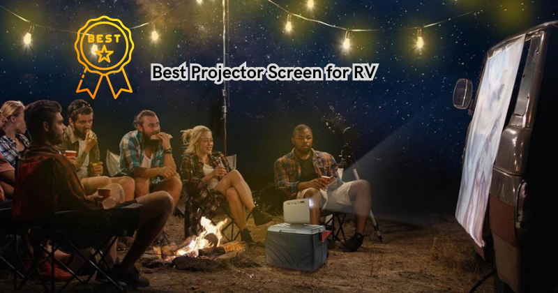 Transform Your Road Trips into Movie Nights with the Best Projector Screen for RV