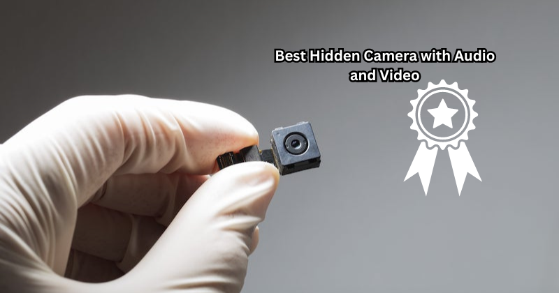 Unveiling the Best Hidden Camera with Audio and Video