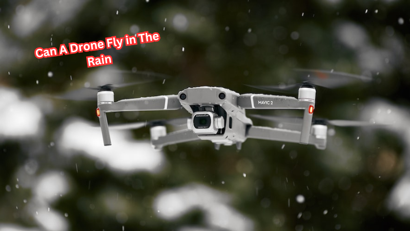 Can A Drone Fly in The Rain