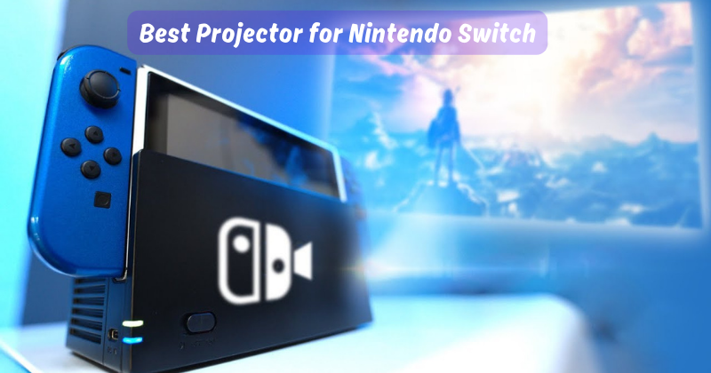 Experience Gaming like Never Before with the Best Projector for Nintendo Switch