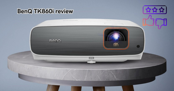 Want a True Cinematic Experience at Home? Check Out Our BenQ TK860i review