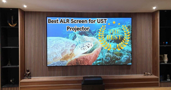 From Blurry to Crystal Clear: The Best ALR Screen for UST Projector