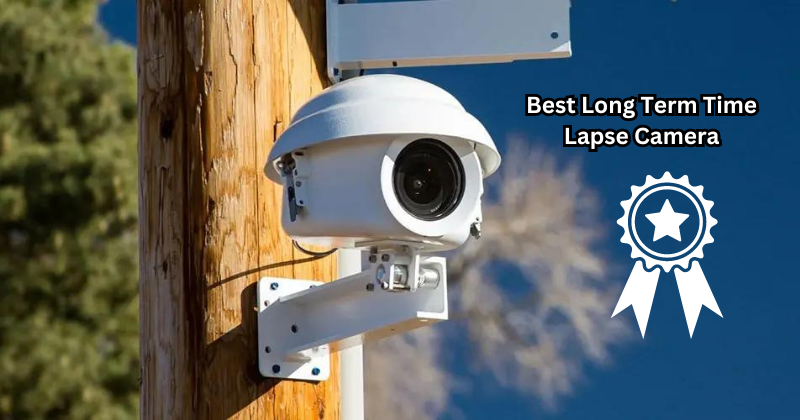 Discover the Best Long Term Time Lapse Camera for Stunning Visuals