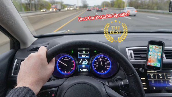 Transform Your Driving Experience With The Best Car Portable Speaker